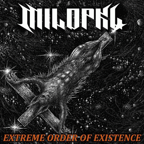 Milopkl : Extreme Order of Existence